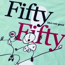 Fifty Fifty Life's Too Good T-Shirt Mint